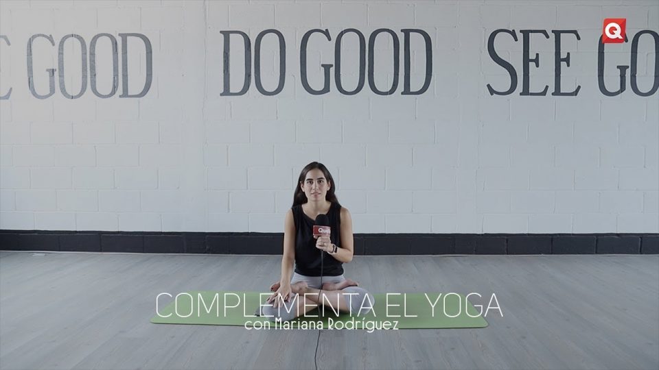 Complementa el yoga con Mariana Rodríguez