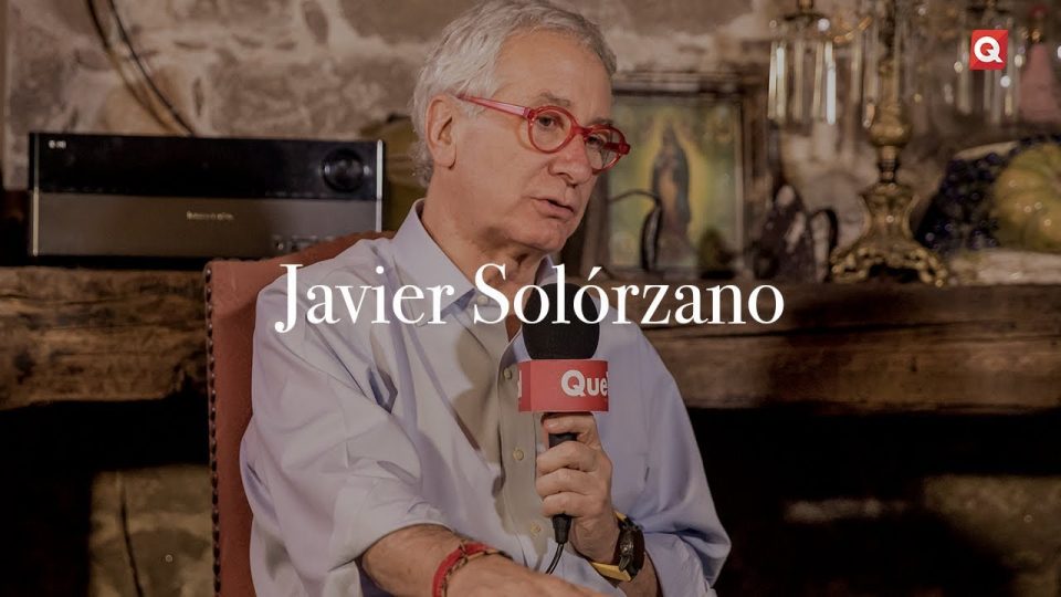 QueTal presenta: Javier Solórzano