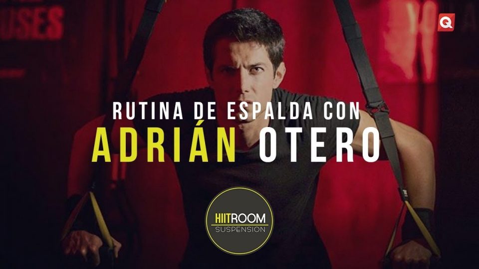 Rutina de espalda con Adrián Otero