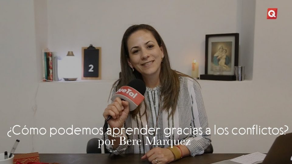 ¿Cómo podemos aprender gracias a los conflictos? por Bere Marquez