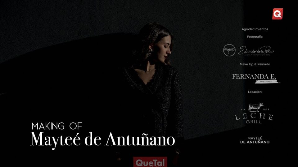 Making of Mayteé de Antuñano