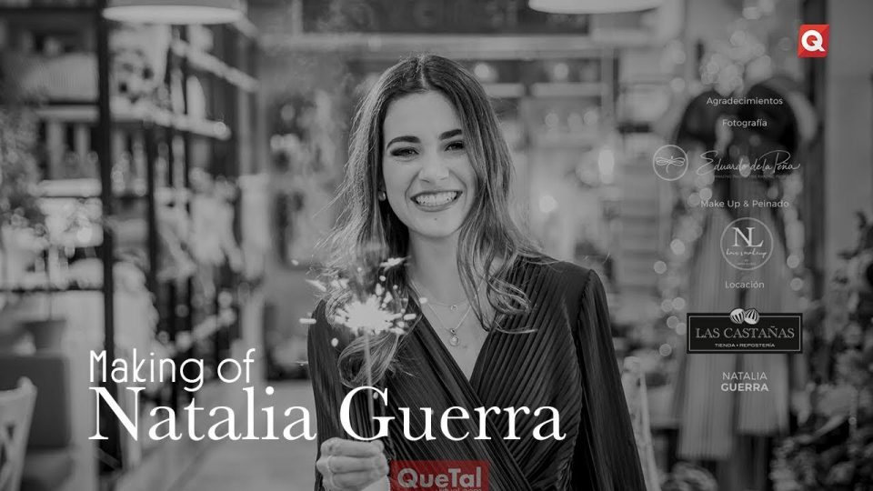 Making of Natalia Guerra