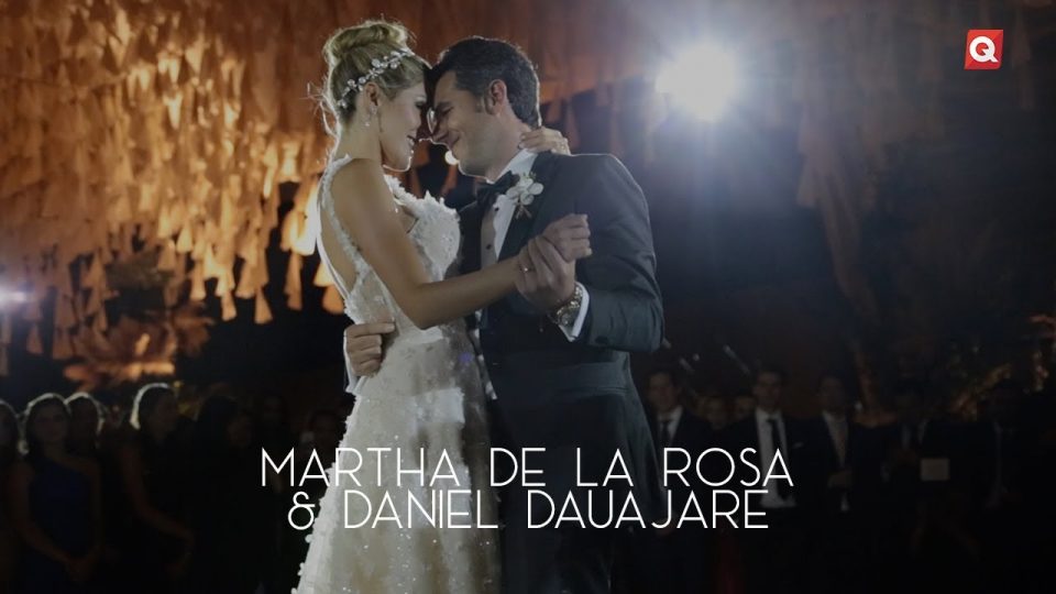 Boda de Martha de la Rosa & Daniel Dauajare