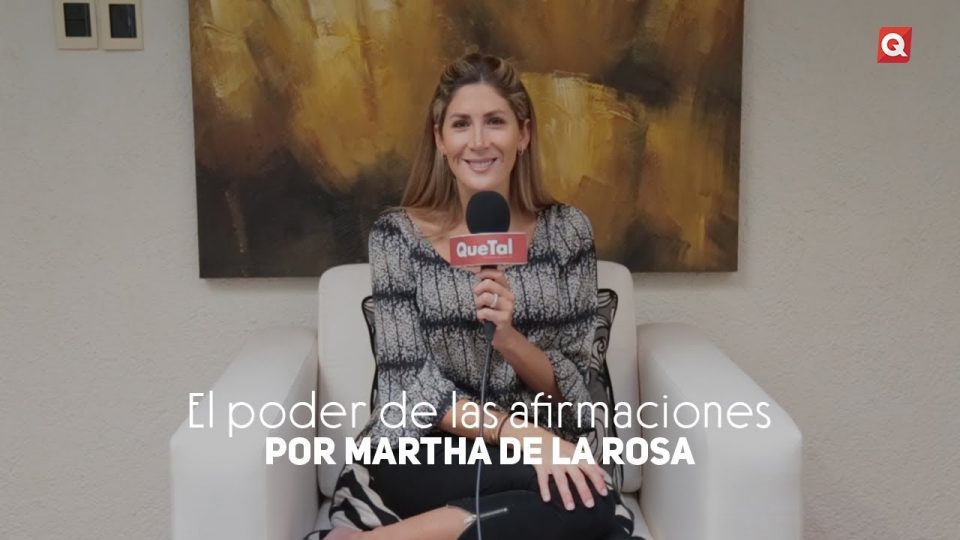 El poder de las afirmaciones por Martha de la Rosa