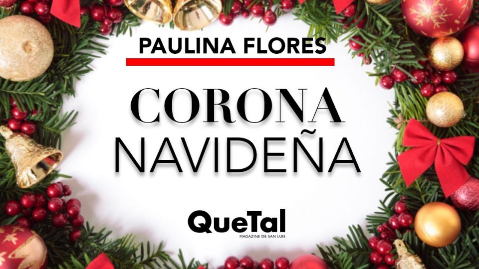 COMO HACER UNA CORONA NAVIDEÑA por PAULINA FLORES