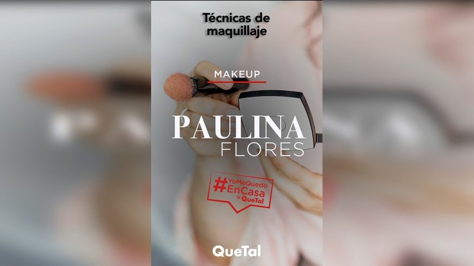 TÉCNICAS DE MAQUILLAJE con PAULINA FLORES