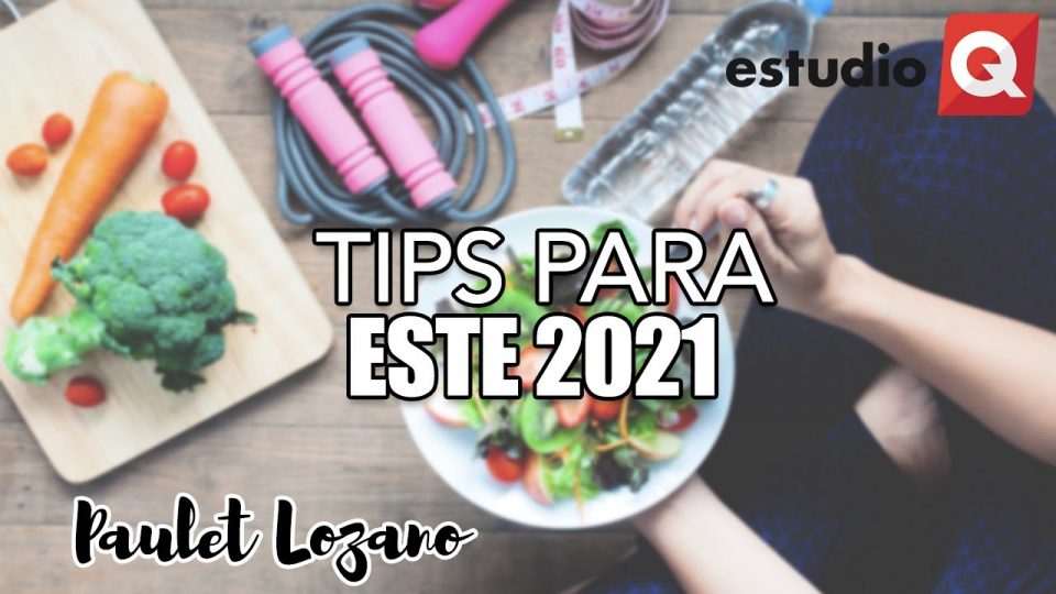 TIPS PARA TONIFICAR TU CUERPO ESTE 2021 con PAULET LOZANO