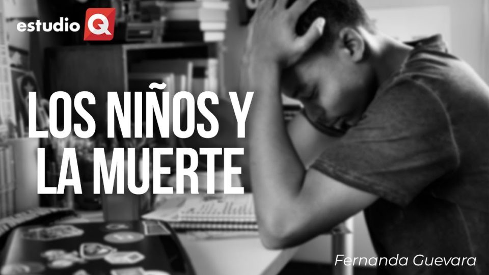 ¿CÓMO LE HABLO A MI HIJO SOBRE LA MUERTE? con FERNANDA GUEVARA