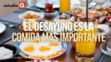 EL DESAYUNO ES LA COMIDA MÁS IMPORTANTE DEL DÍA con PAULET LOZANO