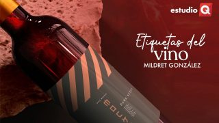 CÓMO RECONOCER UN BUEN VINO POR SU ETIQUETA con MILDRET GONZÁLEZ