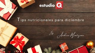 tips de nutricion x nutriologa Andrea Montejano