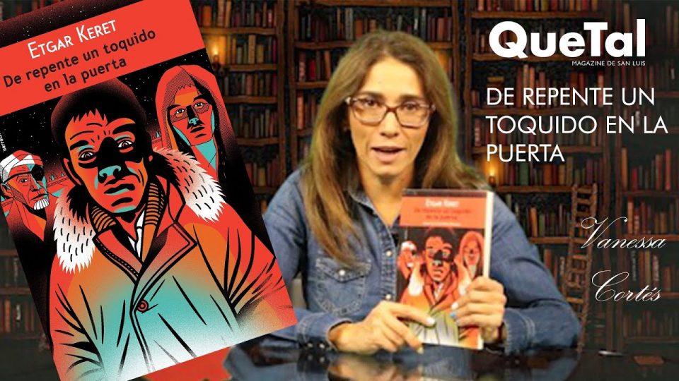 RECOMENDACION DE LIBRO: DE REPENTE UN TOQUIDO EN LA PUERTA POR VANESSA CORTÉS