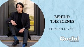 BEHIND THE SCENES GERARDO DEL VALLE