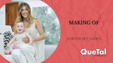MAKING OF – MARTHA DE LA ROSA