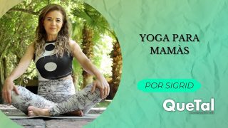 YOGA PARA MAMÁS POR SIGRID