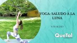 Yoga por Sigrid: Saludo a la Luna