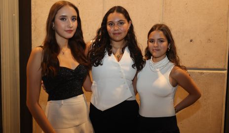 Paulina, Monse y Ximena.