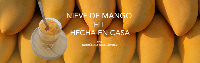 NIEVE DE MANGO FIT HECHA EN CASA